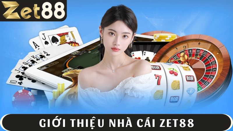 giới thiệu ZET88