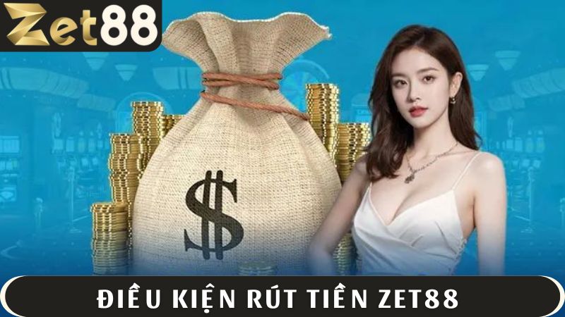 Tìm hiểu về điều kiện rút tiền tại nhà cái uy tín